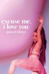 Image Ariana Grande: Excuse me, I love you